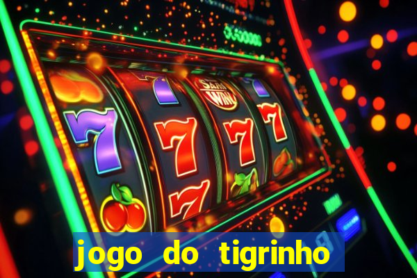 jogo do tigrinho deposito 1 real